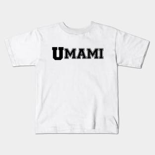 UMAMI COLLEGE Kids T-Shirt